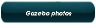 Gazebo photos